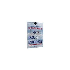 727’den Kaçış Fbi’ın Aranan İsmi DB Cooper - Şenay Didem Kuzu