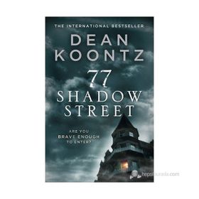77 SHADOW STREET - DEAN R. KOONTZ