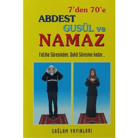 7'DEN 70'E ABDEST GUSÜL VE NAMAZ (KOD: 013 / MINI BOY KUŞE KAĞIT) FATIHA SURESINDEN, DUHA SURESINE KADAR - F. CEMIL COŞKUN