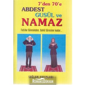 7'DEN 70'E ABDEST GUSÜL VE NAMAZ (KOD: 013 / MINI BOY KUŞE KAĞIT) FATIHA SURESINDEN, DUHA SURESINE KADAR - F. CEMIL COŞKUN