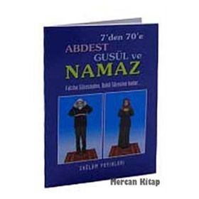 7'DEN 70'E ABDEST GUSÜL VE NAMAZ (KOD: 013 / MINI BOY KUŞE KAĞIT) FATIHA SURESINDEN, DUHA SURESINE KADAR - F. CEMIL COŞKUN