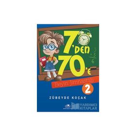 7’den 70’e Beyin Jimnastiği - 2 - Zübeyde Koçak
