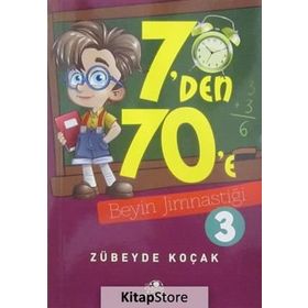 7’den 70’e Beyin Jimnastiği - 3 - Zübeyde Koçak