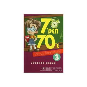 7’den 70’e Beyin Jimnastiği - 3 - Zübeyde Koçak