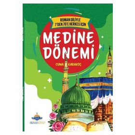 7'den 70'e Kadar Herkes İçin Medine Dönemi - Aksa Çocuk