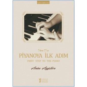 7'den 77'ye Piyanoya İlk Adım - Amine Aygistova