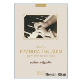 7'den 77'ye Piyanoya İlk Adım - Amine Aygistova