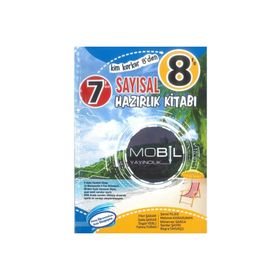 7'den 8'e Sayısal Hazırlık Kitabı Mobil Yayınları