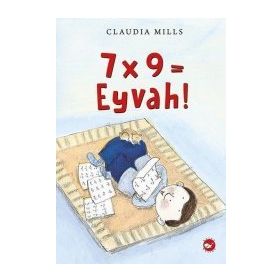 7x9 = Eyvah! - Claudia Mills