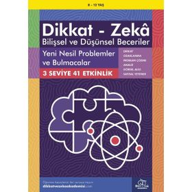8-12 Yaş Dikkat Zeka Bilişsel ve Düşünsel Beceriler Yeni Nesil Problemler ve Bulmacalar - Lynn Adams