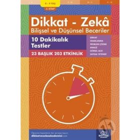8-9 Yaş Dikkat - Zeka Bilişsel ve Düşünsel Beceriler 3. Kitap - 10 Dakikalık Testler Matematik ve Görsel Zeka Dikkat ve Zeka Akademisi Yayınları