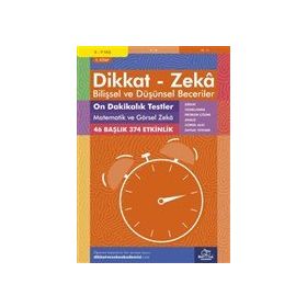 8-9 Yaş Dikkat - Zeka Bilişsel ve Düşünsel Beceriler 5. Kitap - 10 Dakikalık Testler Matematik ve Görsel Zeka Dikkat ve Zeka Akademisi Yayınları