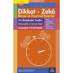 8-9 Yaş Dikkat - Zeka Bilişsel ve Düşünsel Beceriler 5. Kitap - 10 Dakikalık Testler Matematik ve Görsel Zeka Dikkat ve Zeka Akademisi Yayınları