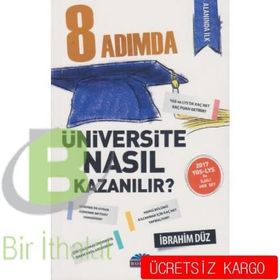 8 Adımda Üniversite Nasıl Kazanılır? - İbrahim Düz