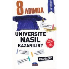 8 Adımda Üniversite Nasıl Kazanılır? - İbrahim Düz