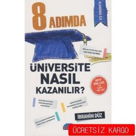 8 Adımda Üniversite Nasıl Kazanılır? - İbrahim Düz