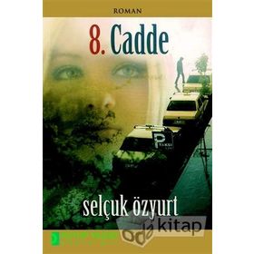 8. Cadde - Selçuk Özyurt
