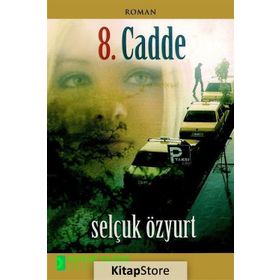 8. Cadde - Selçuk Özyurt