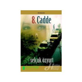 8. Cadde - Selçuk Özyurt