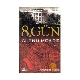 8. GÜN - GLENN MEADE
