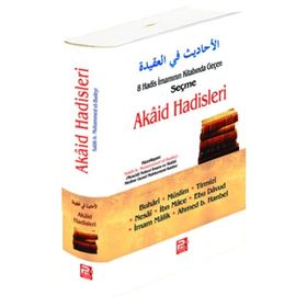 8 Hadis İmamının Kitabında Geçen Seçme Akaid Hadisleri - Salah b. Muhammed el-Budeyr