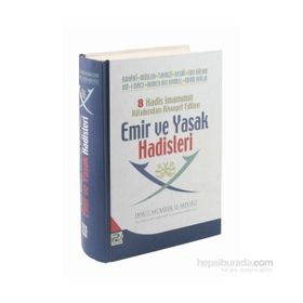 8 Hadis İmamının Kitabından Rivayet Edilen Emir ve Yasak Hadisleri - İbnü'l Mubarek el-Mevsili