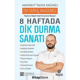 8 Haftada Dik Durma Sanatı - Mahmut Talha Sağlıklı