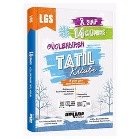 8. Sınıf 14 Günde Güçlendiren Tatil Kitabı - Ankara Yayıncılık