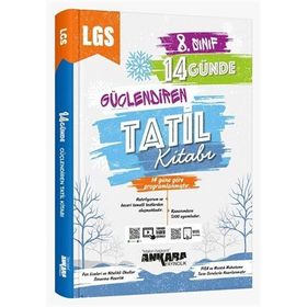 8. Sınıf 14 Günde Güçlendiren Tatil Kitabı - Ankara Yayıncılık