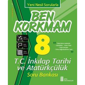 8. Sınıf Ben Korkmam T.C. İnkılap Tarihi ve Atatürkçülük Soru Bankası Ata Yayıncılık