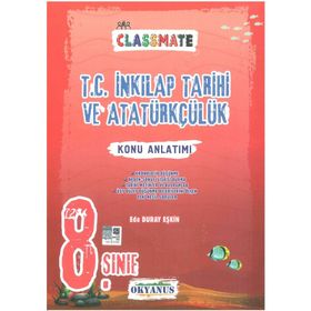 8.Sınıf Classmate T.C. İnkılap Tarihi Ve Atatürkçülük Konu Anlatımlı-Okyanus Yayınları