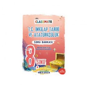 8. Sınıf Classmate T. C. İnkilap Tarihi Ve Atatürkçülük Soru Bankası-Okyanus Yayınları