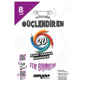 8. Sınıf Fen Bilimleri Güçlendiren 20 Konu Tarama Denemesi Ankara Yayıncılık
