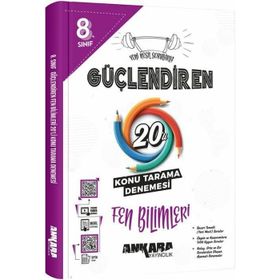 8. Sınıf Fen Bilimleri Güçlendiren 20 Konu Tarama Denemesi Ankara Yayıncılık