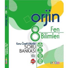8. Sınıf Fen Bilimleri Orjin Konu Özetli Etkinlikli Soru Bankası-Gama Okul Yayınları