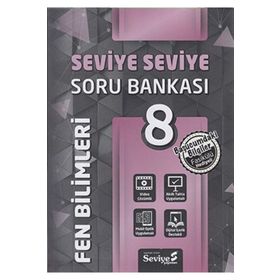 8. Sınıf Fen Bilimleri Seviye Seviye Soru Bankası-Seviye Yayınları