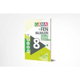 8. Sınıf Fen Bilimleri Soru Bankası - Gama Yayınları