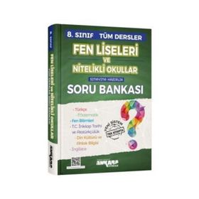 8. Sınıf Fen Liseleri ve Nitelikli Okullar Sınavına Hazırlık Tüm Dersler Soru Bankası - Ankara Yayıncılık Komisyon