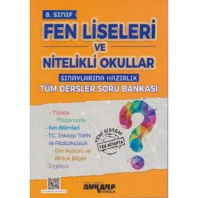 8. Sınıf Fen Liseleri ve Nitelikli Okullar Sınavına Hazırlık Tüm Dersler Soru Bankası - Ankara Yayıncılık Komisyon