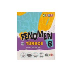8. Sınıf Fenomen Türkçe Soru Bankası - Gama Yayınları