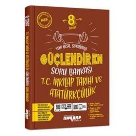 8. Sınıf Güçlendiren İnkılap Tarihi Soru Bankası Ankara Yayıncılık