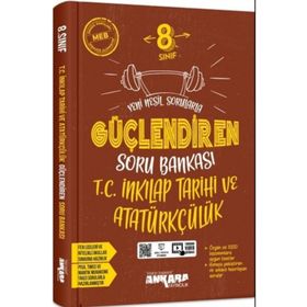 8.Sınıf Güçlendiren İnkılap Tarihi Soru Bankası-Ankara Yayınları