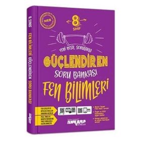 8. Sınıf Güçlendiren Soru Bankası Fen Bilimleri Ankara Yayıncılık