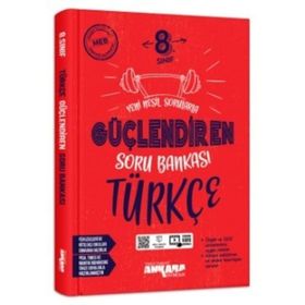8. Sınıf Güçlendiren Türkçe Soru Bankası Ankara Yayıncılık
