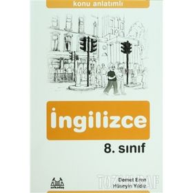 8. SINIF İNGİLİZCE KONU ANLATIMLI - DEMET EREN;HÜSEYİN YILDIZ