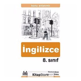 8. SINIF İNGİLİZCE KONU ANLATIMLI - DEMET EREN;HÜSEYİN YILDIZ