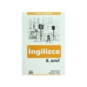8. SINIF İNGİLİZCE KONU ANLATIMLI - DEMET EREN;HÜSEYİN YILDIZ