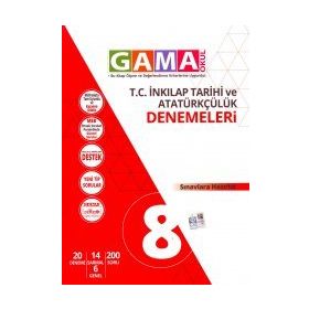 8. Sınıf İnkılap Tarihi ve Atatürkçülük Denemeleri Gama Okul Yayınları