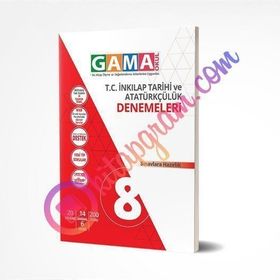 8. Sınıf İnkılap Tarihi ve Atatürkçülük Denemeleri Gama Okul Yayınları