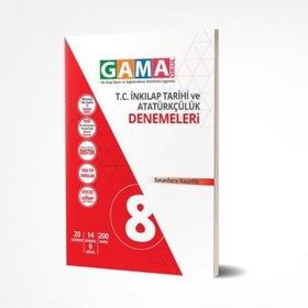 8. Sınıf İnkılap Tarihi ve Atatürkçülük Denemeleri Gama Okul Yayınları